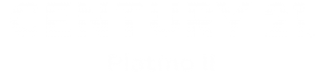 CENTURY 21 Platino II CENTURY 21 Platino II
